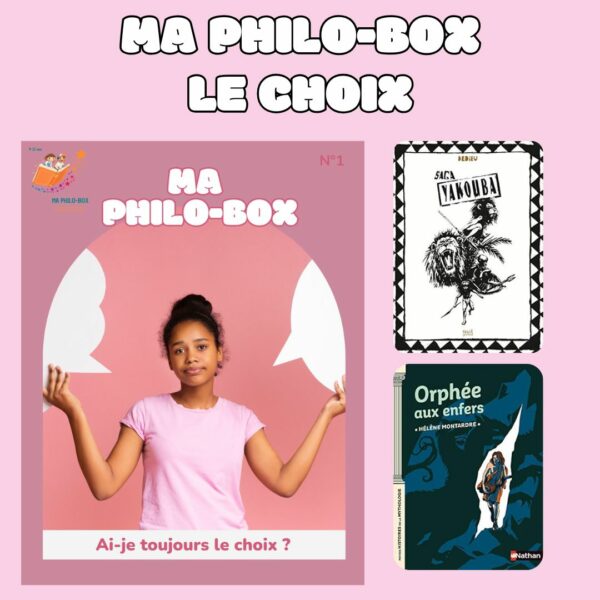 Ma Philo-Box LE CHOIX / 9-12 ans